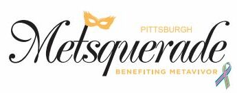 Pittsburgh Metsquerade – Benefiting Metavivor